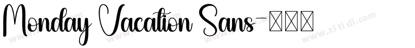 Monday Vacation Sans字体转换